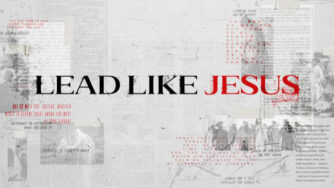 Lead Like Jesus