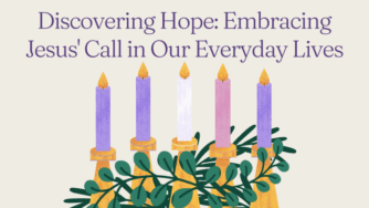 Discovering Hope: Embracing Jesus' Call in Our Everyday Lives 3 call