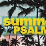 Summer In The Psalms