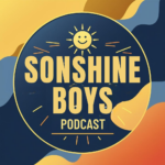 Sonshine Boys Podcast