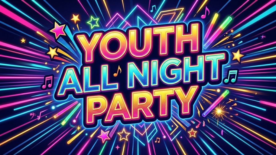 Youth All Night Party